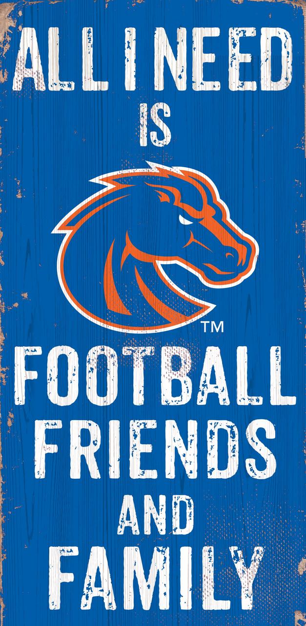 Boise State Broncos Sign Wood 6x12 Football Friends and Family Design Color - Special Order