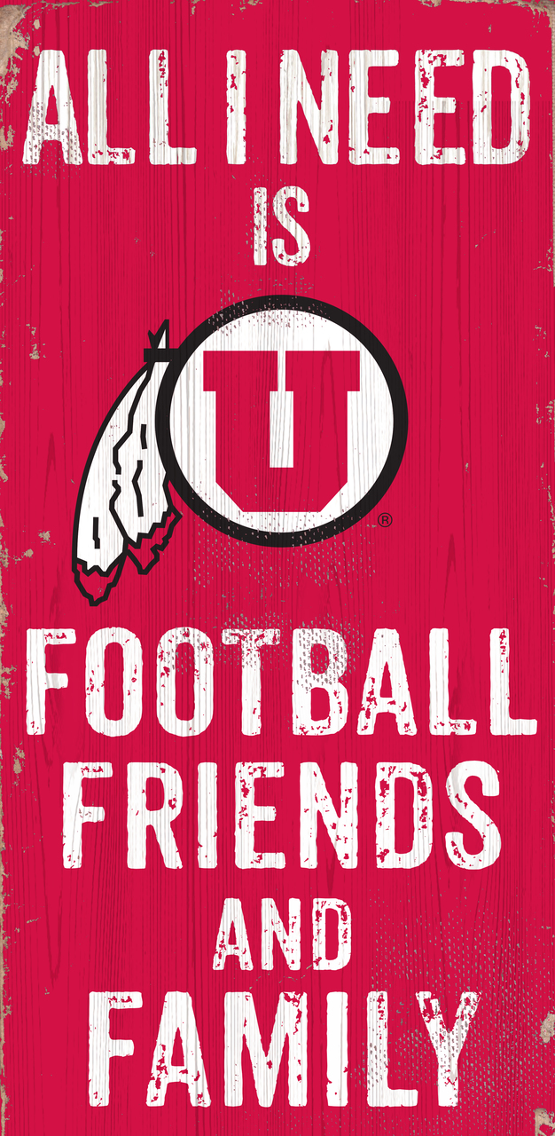 Utah Utes Sign Wood 6x12 Football Friends and Family Design Color - Special Order